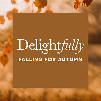 Delightfully Falling For Autumn