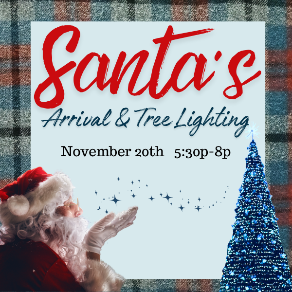 Santa’s Arrival & Tree Lighting